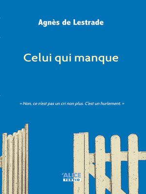 cover image of Celui qui manque